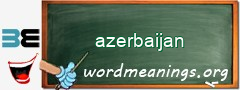 WordMeaning blackboard for azerbaijan